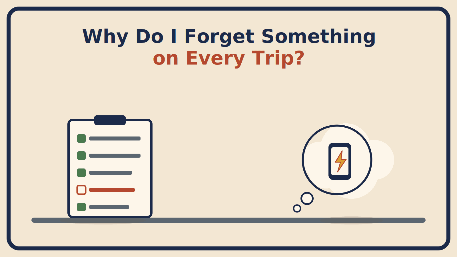 A packing checklist with one item unchecked and a lightbulb-style thought cloud showing a forgotten charger