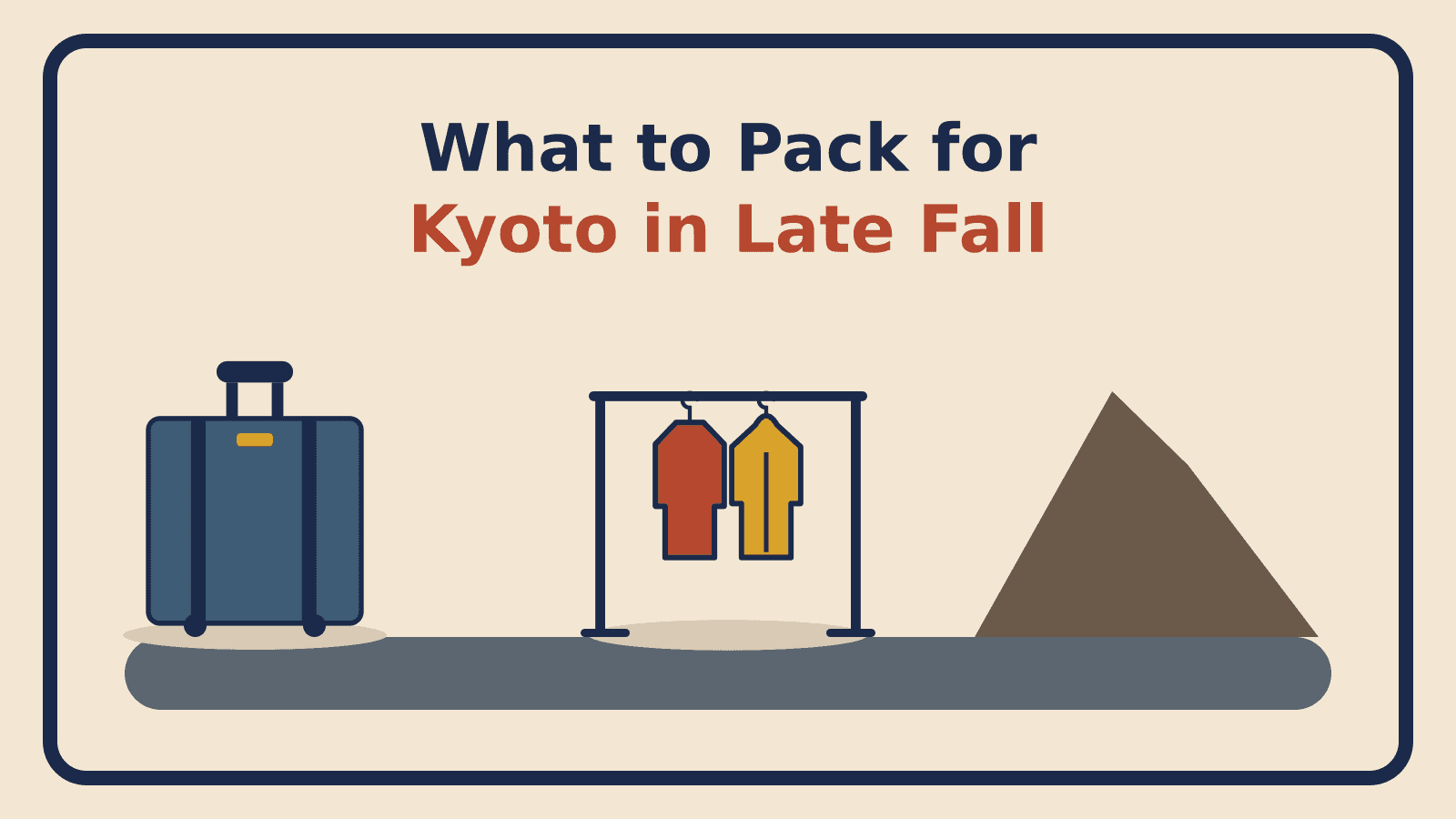 A suitcase, folded garments and a maple-covered hillside, with the title What to Pack for Kyoto in Late Fall