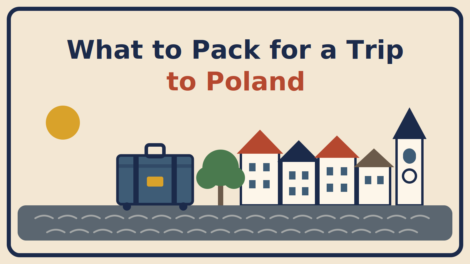 Illustration of a suitcase and tree beside a row of gabled townhouses and a clock tower on a cobbled street, with the title What to Pack for a Trip to Poland
