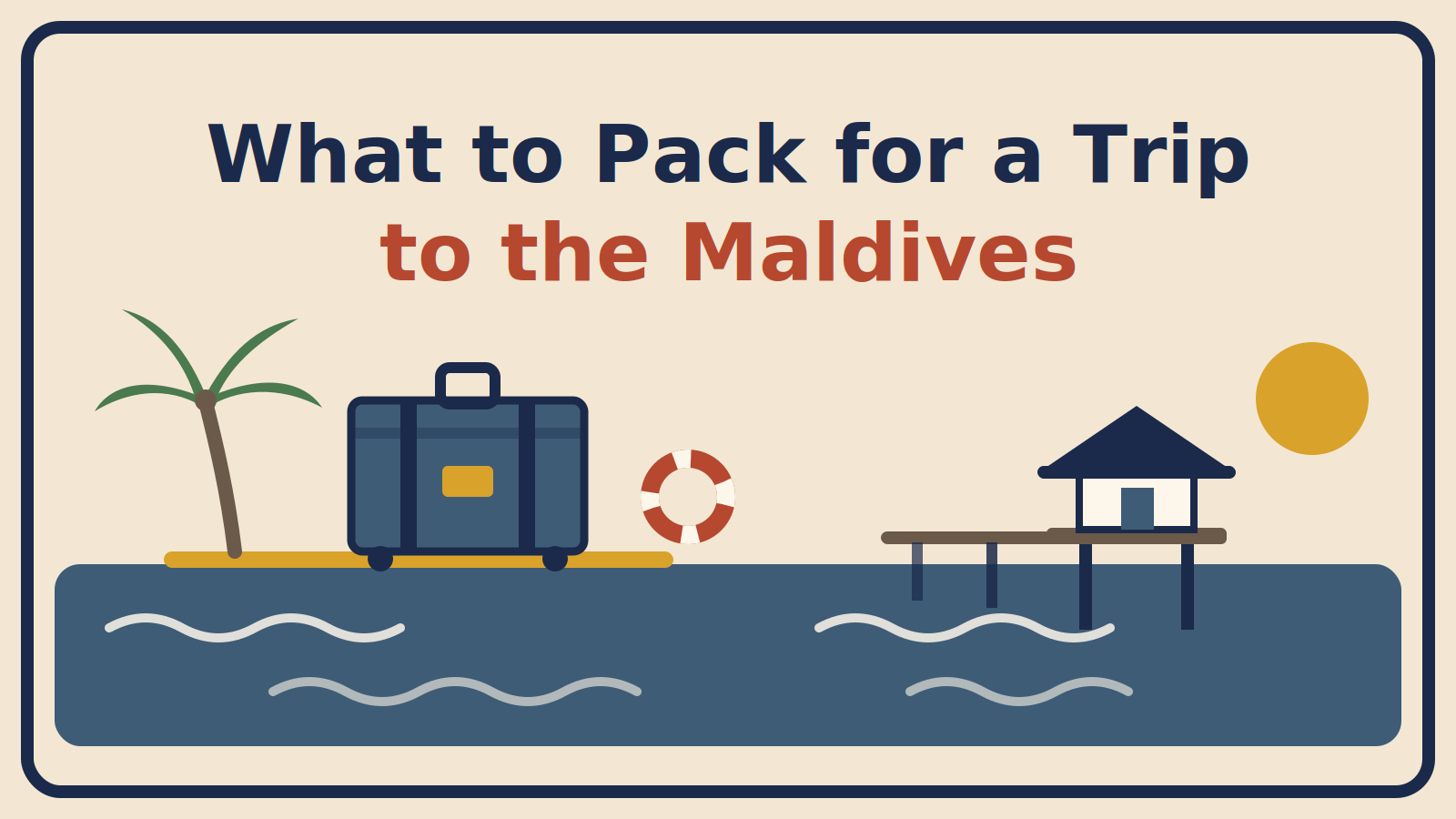 Illustration of a suitcase and palm tree beside an overwater bungalow, with the title What to Pack for a Trip to the Maldives